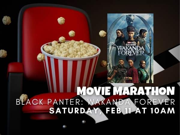 Movie Marathon: Black Panther: Wakanda Forever