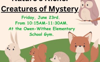 Nature’s Niche: Creatures of Mystery! June 23rd.