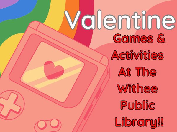 New  Valentine Games At The Library!