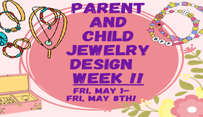 Parent And Child Jewelry Design Week!!